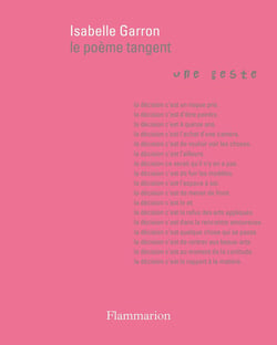 Le poème tangent. Une geste. Suivi de La parole de l'artiste comme expérience