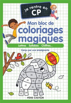 Mon bloc de coloriages magiques - cp - lettres - syllabes - chiffres...