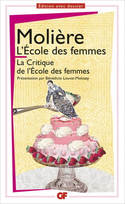 L'école des femmes - La critique de l'école des femmes