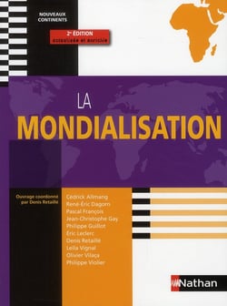 La mondialisation - prépa hec - 1ère année (édition 2010)