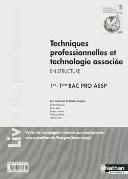 Techniques Professionnelles Et Technologie Associee 2Nde Bac Pro Assp Option En Structure (Livre Du