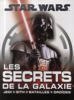 Star wars - les secrets de la galaxie - coffret collector