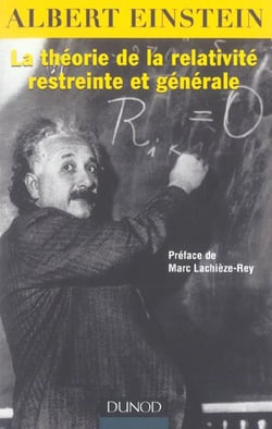 La théorie de la relativité restreinte et générale