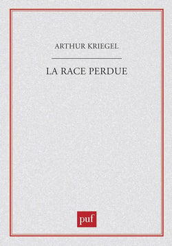 La race perdue - science et racisme