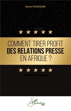 Comment tirer profit des relations presse en Afrique ?