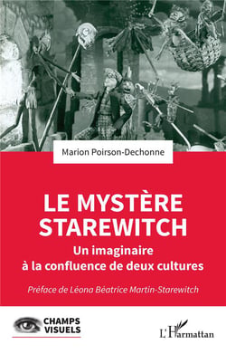 Le mystère Starewitch : Un imaginaire à la confluence de deux cultures