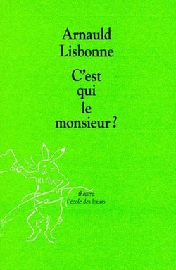 C est qui le monsieur