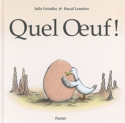 Quel œuf !