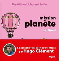 Mission Planète Tome 4 : Le climat