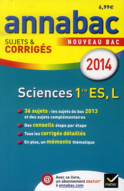 Annabac sujets & corrigés Tome 3 : sciences - 1ère ES, L (édition 2014)
