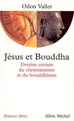 Jésus et Bouddha : destins croisés du christianisme et du bouddhisme