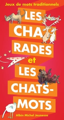 Les charades et les chats-mots - jeux de mots traditionnels