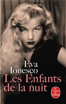 Les enfants de la nuit Eva Ionesco 2253940852 Livres de  