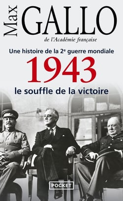 Une histoire de la 2e guerre mondiale Tome 4 - 1943 - le souffle de la victoire
