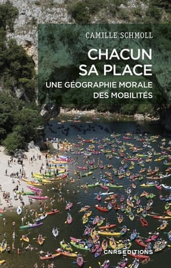 Chacun sa place. Une géographie morale des mobilités