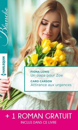 Un papa pour Zoe - attirance aux urgences - mission: passion