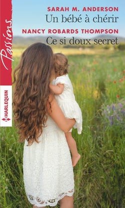 Un bébé à chérir - ce si doux secret