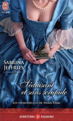 Les demoiselles de Swan Park Tome 2 - séduisant et sans scrupule