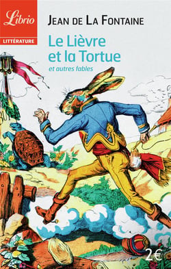 Le lievre et la tortue - et autres fables