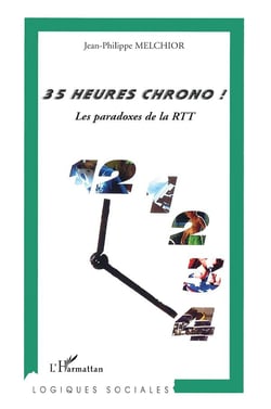 35 heures chrono ! les paradoxes de la rtt