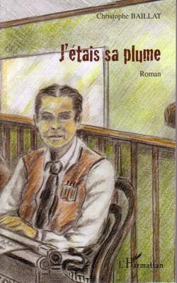 J'étais sa plûme