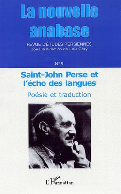 Saint John Perse et l'écho des langues - poésie et traduction