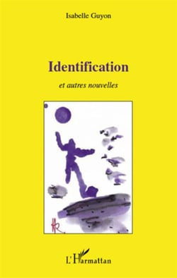 Identification et autres nouvelles