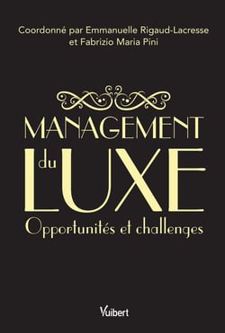 Management du luxe - opportunités et challenges