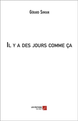 Il y a des jours comme ça