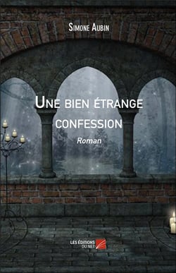 Une bien étrange confession