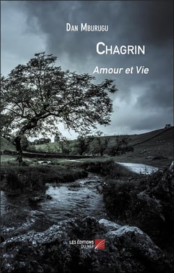 Chagrin : amour et vie