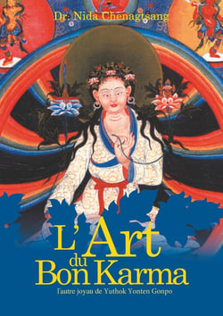 L'art du bon karma - l'autre joyau de Yuthok Yonten Gonpo