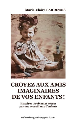 Croyez aux amis imaginaires de vos enfants : histoires troublantes vécues par une accueillante d'enfants