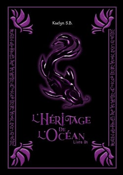 L'Héritage de l'Océan : Livre Un