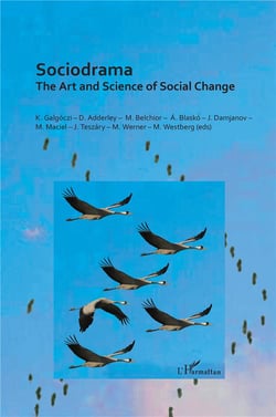 Sociodrama : The Art and Science of Social Change