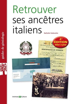 Retrouver ses ancêtres italiens (4e édition)
