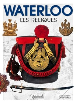 Waterloo, les reliques