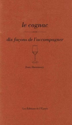 Dix façons de le préparer : le cognac