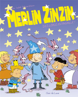 Merlin Zinzin Tome 2 : des lérus en pagaille !