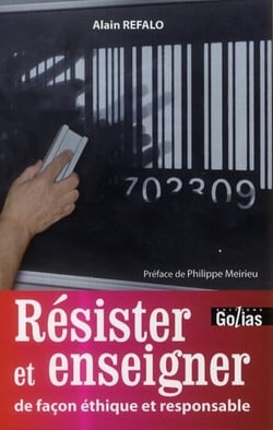 Résister et enseigner - de façon éthique et responsable