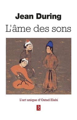 L'âme des sons - L'art unique d'Ostad Elahi