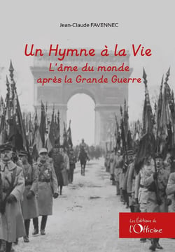 Un hymne à la vie : L'âme du monde après la Grande Guerre