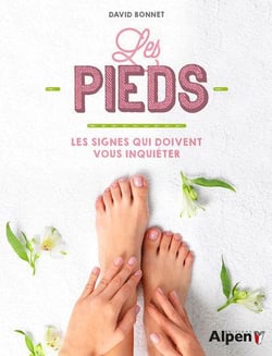 Les pieds : les signes qui doivent vous inquiter