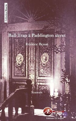 Ball-trap à Paddington Street