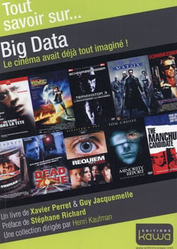Tout savoir sur... - big data - le cinéma avait déjà tout imaginé !