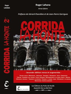 Corrida, la honte : les dessous de la tauromachie (2e édition)