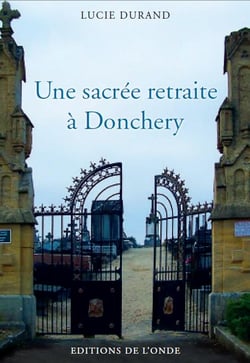 Une sacrée retraite à donchery
