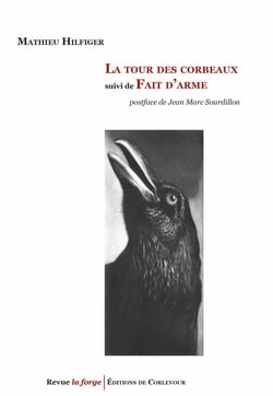 La tour des corbeaux - Fait d'arme
