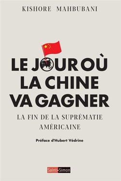 Le jour où la Chine va gagner - la fin de la suprématie américaine
