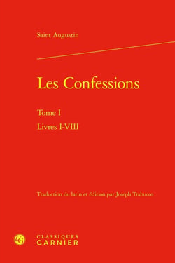 Les Confessions Tome 1 : Livres I-VIII